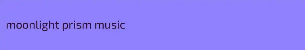 moonlight prism music